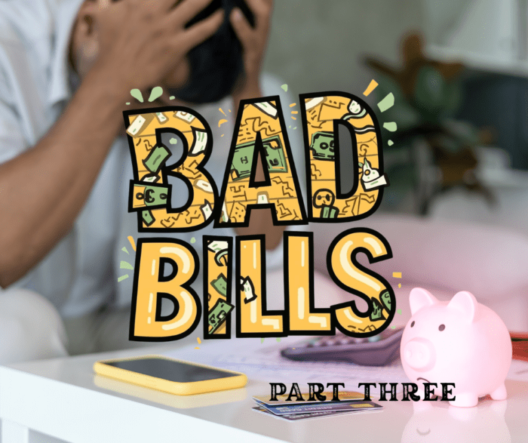 Bad Bills Part Three Bad Bills Part Three